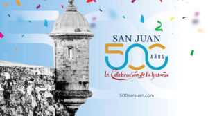 Old San Juan 500 Years